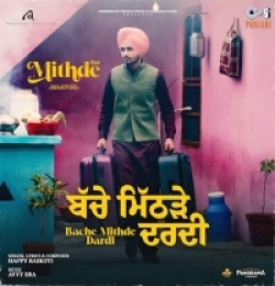 Bache Mithde Dardi