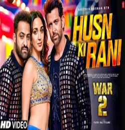 Husn Ki Rani - War 2