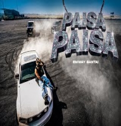 EMIWAY BANTAI - PAISA PAISA ( TONY JAMES )