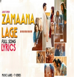 Zamaana Lage