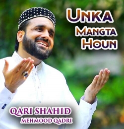 Unka Mangta Hu Jo Mangta Nahi Hone Dete Naat