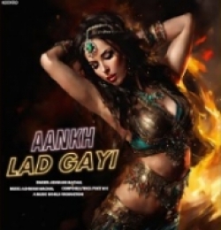 Aankh Lad Gayi
